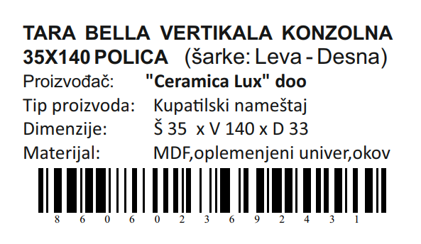 TARA BELLA VERTIKALA 35X140 KONZOLNA POLICA