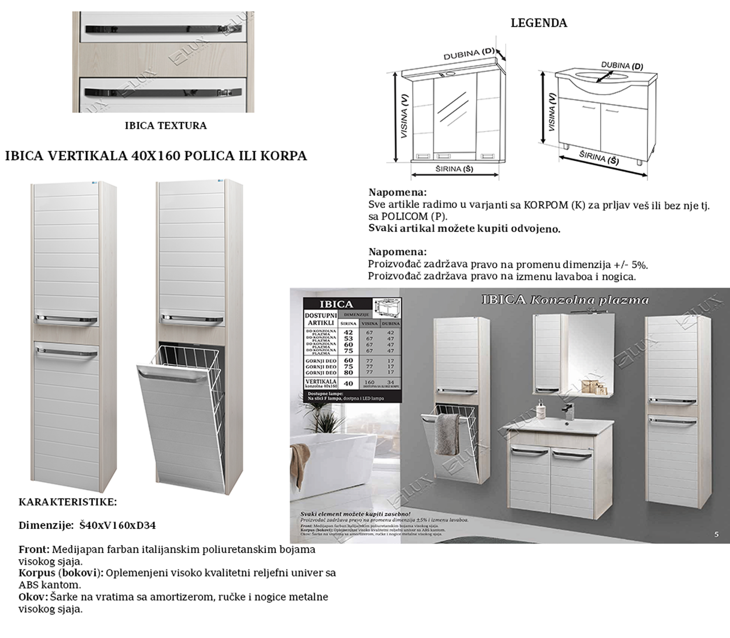 VERTIKALA IBICA KONZOLNA 40x160 KORPA